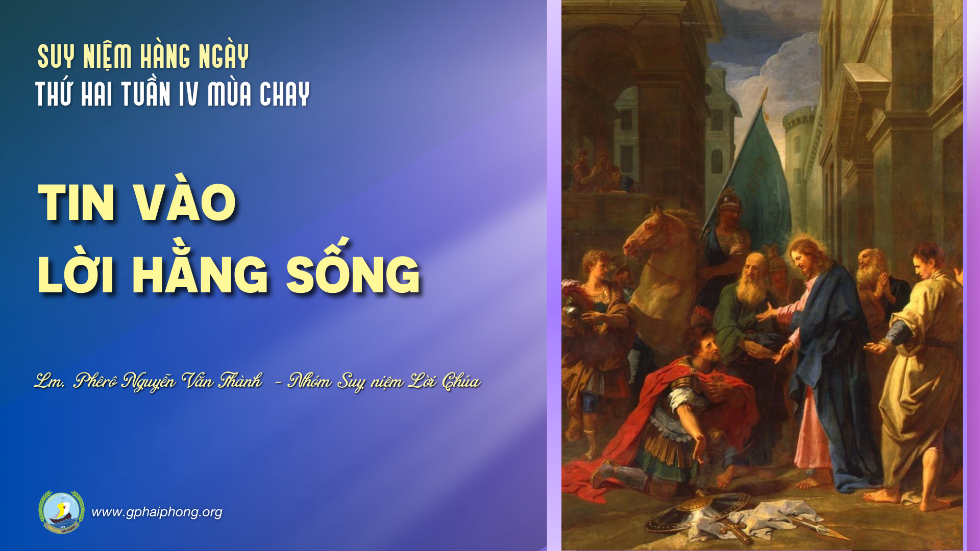 Suy Niệm Lời Chúa Hằng Ngày | Thứ Hai Tuần IV Mùa Chay